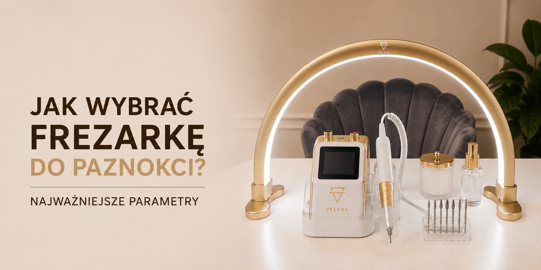 Jaką frezarkę do paznokci wybrać? Na jakie parametry zwrócić uwagę przed zakupem - Studio Bay